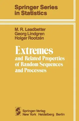 Leadbetter / Lindgren / Rootzen |  Extremes and Related Properties of Random Sequences and Processes | Buch |  Sack Fachmedien