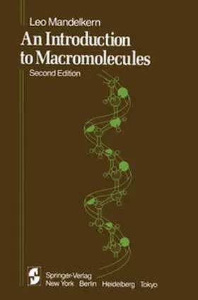 Mandelkern |  An Introduction to Macromolecules | eBook | Sack Fachmedien
