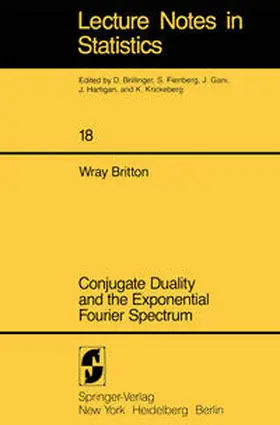 Britton |  Conjugate Duality and the Exponential Fourier Spectrum | eBook | Sack Fachmedien