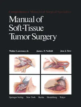 Lawrence / Neifeld / Terz |  Manual of Soft-Tissue Tumor Surgery | eBook | Sack Fachmedien