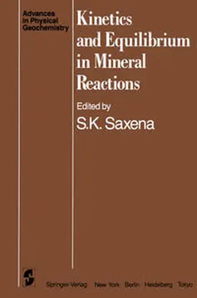 Saxena |  Kinetics and Equilibrium in Mineral Reactions | eBook | Sack Fachmedien