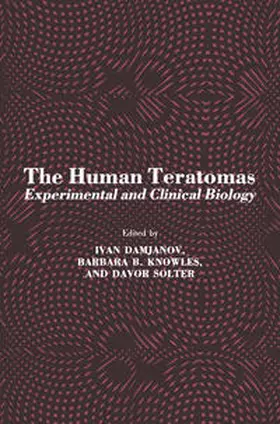 Damjanov / Knowles / Solter |  The Human Teratomas | eBook | Sack Fachmedien