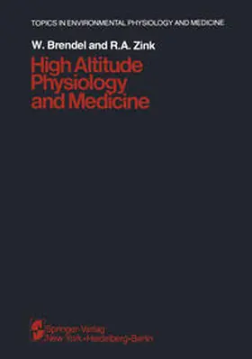 Brendel / Zink |  High Altitude Physiology and Medicine | eBook | Sack Fachmedien