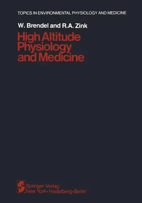 Brendel / Zink |  High Altitude Physiology and Medicine | Buch |  Sack Fachmedien