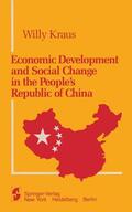 Kraus |  Economic Development and Social Change in the People¿s Republic of China | Buch |  Sack Fachmedien