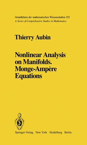 Aubin | Nonlinear Analysis on Manifolds. Monge-Ampère Equations | Buch | 978-1-4612-5736-3 | www.sack.de