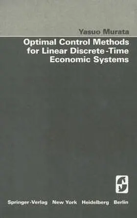 Murata |  Optimal Control Methods for Linear Discrete-Time Economic Systems | eBook | Sack Fachmedien