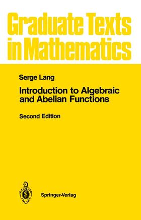 Lang |  Introduction to Algebraic and Abelian Functions | Buch |  Sack Fachmedien