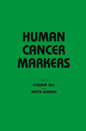 Sell / Wahren |  Human Cancer Markers | Buch |  Sack Fachmedien