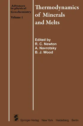 Newton / Navrotsky / Wood |  Thermodynamics of Minerals and Melts | Buch |  Sack Fachmedien