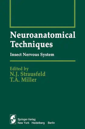 Strausfeld / Miller |  Neuroanatomical Techniques | Buch |  Sack Fachmedien