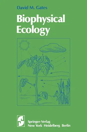 Gates |  Biophysical Ecology | Buch |  Sack Fachmedien