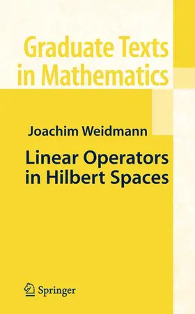 Weidmann |  Linear Operators in Hilbert Spaces | Buch |  Sack Fachmedien