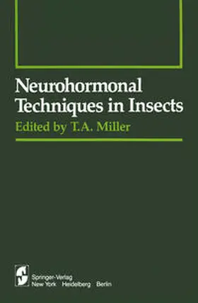 Miller |  Neurohormonal Techniques in Insects | eBook | Sack Fachmedien