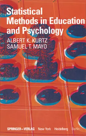 Kurtz / Mayo |  Statistical Methods in Education and Psychology | eBook | Sack Fachmedien