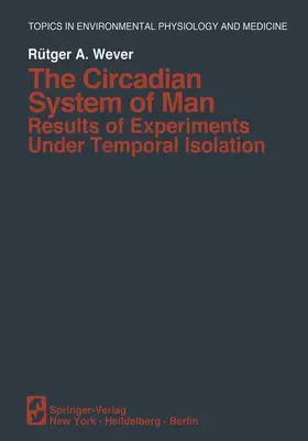 Wever |  The Circadian System of Man | Buch |  Sack Fachmedien