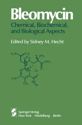 Hecht |  Bleomycin: Chemical, Biochemical, and Biological Aspects | Buch |  Sack Fachmedien