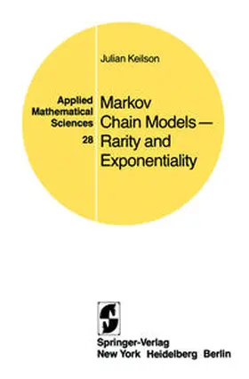 Keilson | Markov Chain Models - Rarity and Exponentiality | E-Book | www.sack.de