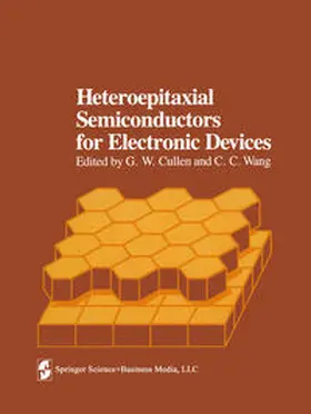 Cullen / Wang |  Heteroepitaxial Semiconductors for Electronic Devices | eBook | Sack Fachmedien