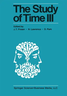 Fraser / Park / Lawrence |  The Study of Time III | Buch |  Sack Fachmedien