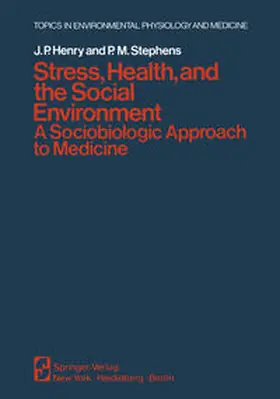Henry / Stephens |  Stress, Health, and the Social Environment | eBook | Sack Fachmedien