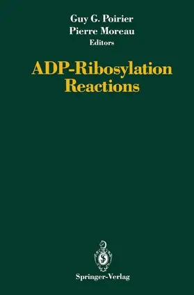 Poirier / Moreau |  ADP-Ribosylation Reactions | Buch |  Sack Fachmedien
