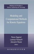 Degond / Russo / Pareschi |  Modeling and Computational Methods for Kinetic Equations | Buch |  Sack Fachmedien