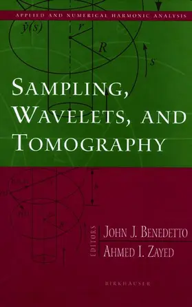 Zayed / Benedetto | Sampling, Wavelets, and Tomography | Buch | 978-1-4612-6495-8 | sack.de