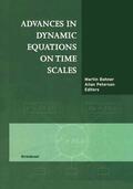 Peterson / Bohner |  Advances in Dynamic Equations on Time Scales | Buch |  Sack Fachmedien