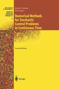 Kushner / Dupuis |  Numerical Methods for Stochastic Control Problems in Continuous Time | Buch |  Sack Fachmedien
