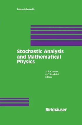 Zambrini / Cruzeiro |  Stochastic Analysis and Mathematical Physics | Buch |  Sack Fachmedien