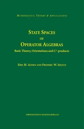 Shultz / Alfsen |  State Spaces of Operator Algebras | Buch |  Sack Fachmedien