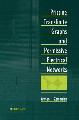 Zemanian |  Pristine Transfinite Graphs and Permissive Electrical Networks | Buch |  Sack Fachmedien