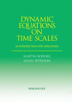 Peterson / Bohner |  Dynamic Equations on Time Scales | Buch |  Sack Fachmedien