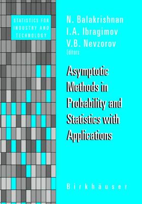 Balakrishnan / Nevzorov / Ibragimov | Asymptotic Methods in Probability and Statistics with Applications | Buch | 978-1-4612-6663-1 | sack.de