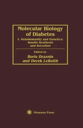 LeRoith / Draznin | Molecular Biology of Diabetes | Buch | 978-1-4612-6677-8 | www.sack.de