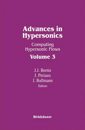 BERTIN / PERIAUX / BALLMANN |  Advances in Hypersonics | Buch |  Sack Fachmedien
