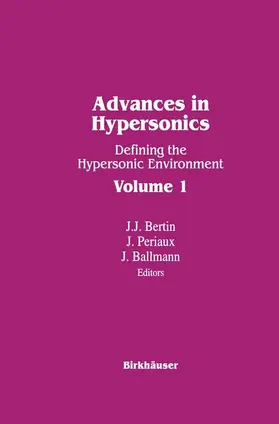 BALLMAN / PERIAUX / BERTIN |  Advances in Hypersonics | Buch |  Sack Fachmedien