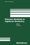 Traverso / Mora |  Effective Methods in Algebraic Geometry | Buch |  Sack Fachmedien