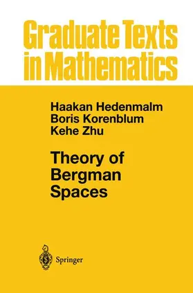 Hedenmalm / Korenblum / Zhu | Theory of Bergman Spaces | Buch | 978-1-4612-6789-8 | www.sack.de