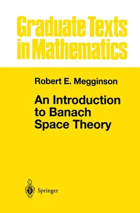 Megginson | An Introduction to Banach Space Theory | Buch | 978-1-4612-6835-2 | sack.de