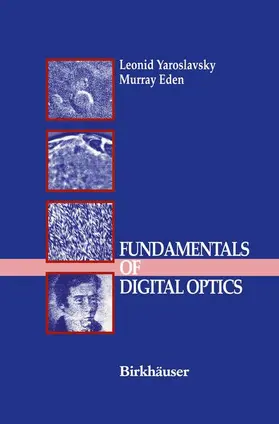 Yaroslavsky / Eden | Fundamentals of Digital Optics | Buch | 978-1-4612-6919-9 | www.sack.de