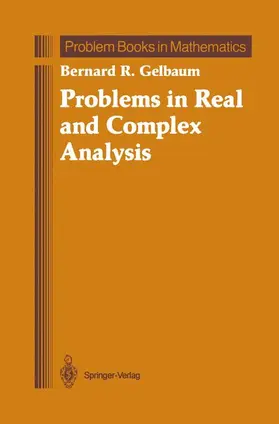 Gelbaum | Problems in Real and Complex Analysis | Buch | 978-1-4612-6949-6 | www.sack.de