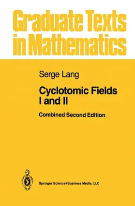 Lang |  Cyclotomic Fields I and II | Buch |  Sack Fachmedien