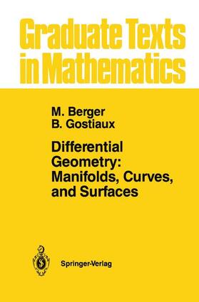 Berger / Gostiaux |  Differential Geometry: Manifolds, Curves, and Surfaces | Buch |  Sack Fachmedien