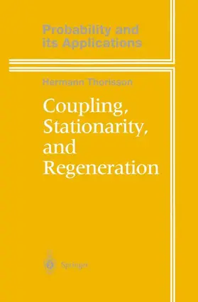 Thorisson |  Coupling, Stationarity, and Regeneration | Buch |  Sack Fachmedien
