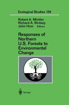 Mickler / Birdsey / Hom |  Responses of Northern U.S. Forests to Environmental Change | Buch |  Sack Fachmedien