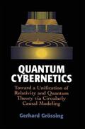 Grössing |  Quantum Cybernetics | Buch |  Sack Fachmedien