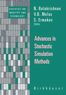 Balakrishnan / Melas / Ermakov |  Advances in Stochastic Simulation Methods | Buch |  Sack Fachmedien