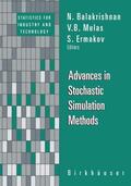Balakrishnan / Ermakov / Melas |  Advances in Stochastic Simulation Methods | Buch |  Sack Fachmedien